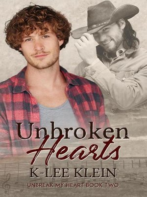 cover image of Unbroken Hearts--Unbreak My Heart book 2